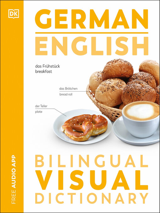 Title details for German-English Bilingual Visual Dictionary by DK - Available